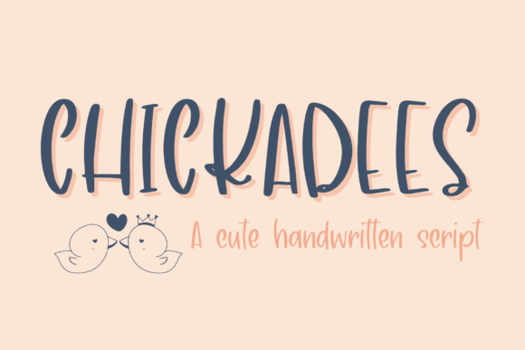 Chickadees: The Handwritten Font for Authentic Branding