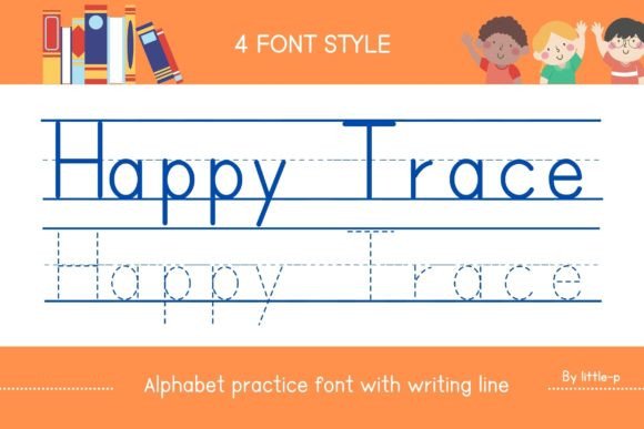 Happy Trace: A Font That Brings Joy to Learning and Design